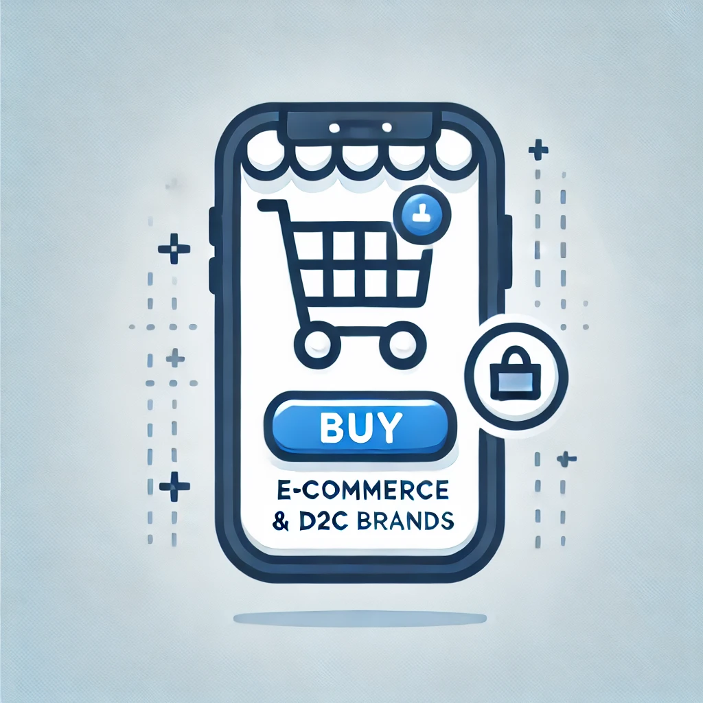 E-commerce & D2C Brands 